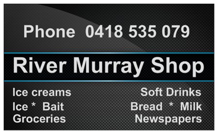 River Murray Shop, Ice creams, ice, bait, groceries, soft drinks, bread, milk